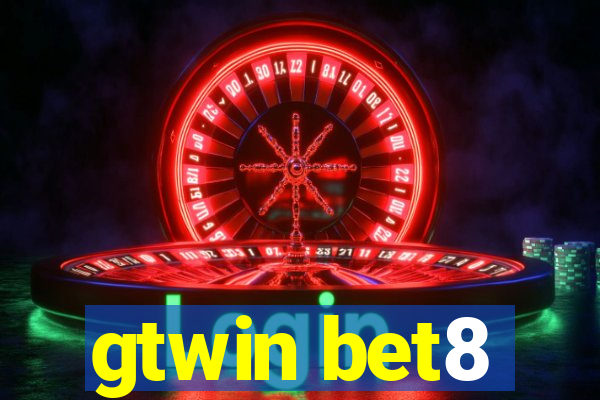 gtwin bet8